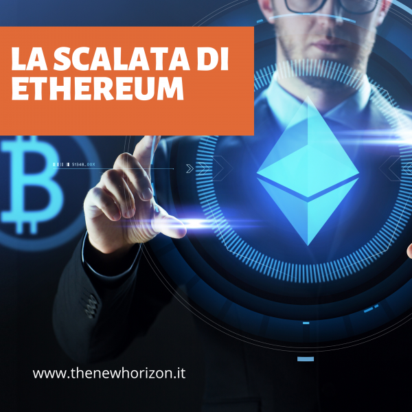 La scalata di Ethereum